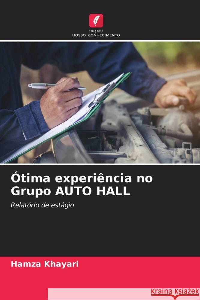 ?tima experi?ncia no Grupo AUTO HALL Hamza Khayari 9786207277834