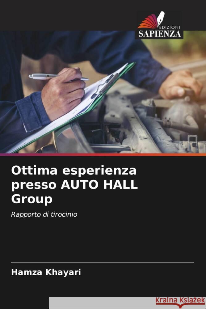 Ottima esperienza presso AUTO HALL Group Hamza Khayari 9786207277872