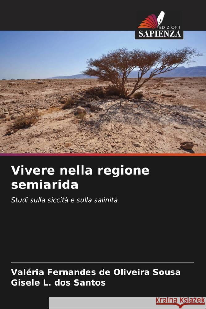 Vivere nella regione semiarida Val?ria Fernandes d Gisele L. Dos Santos 9786207278091