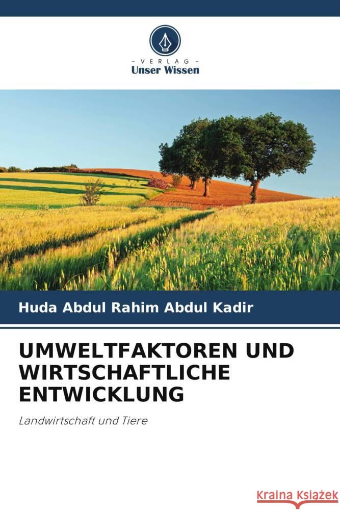 Umweltfaktoren Und Wirtschaftliche Entwicklung Huda Abdul Rahim Abdu 9786207279753