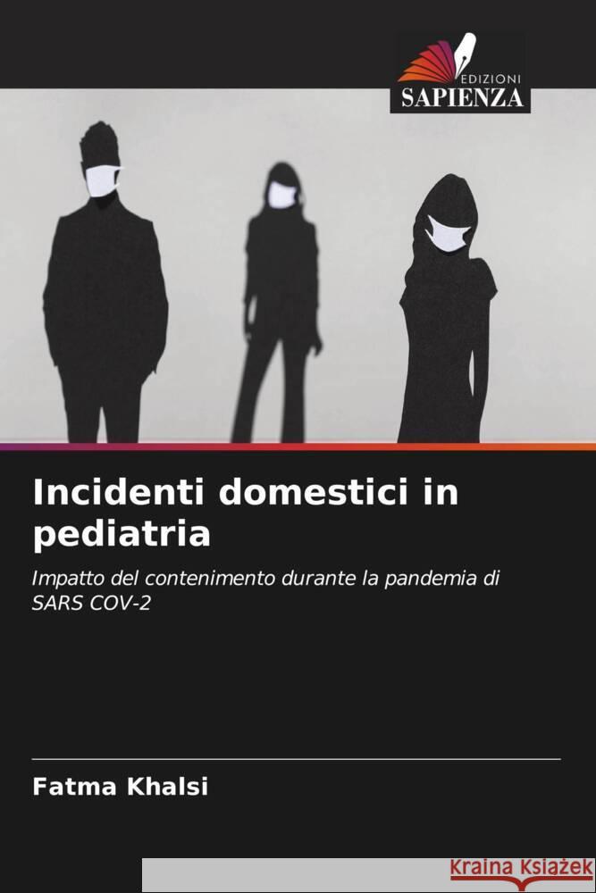 Incidenti domestici in pediatria Fatma Khalsi 9786207280667