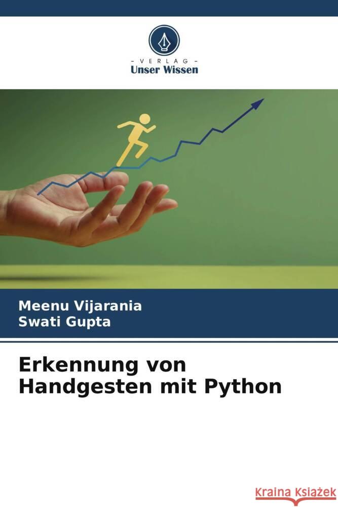 Erkennung von Handgesten mit Python Meenu Vijarania Swati Gupta 9786207280698