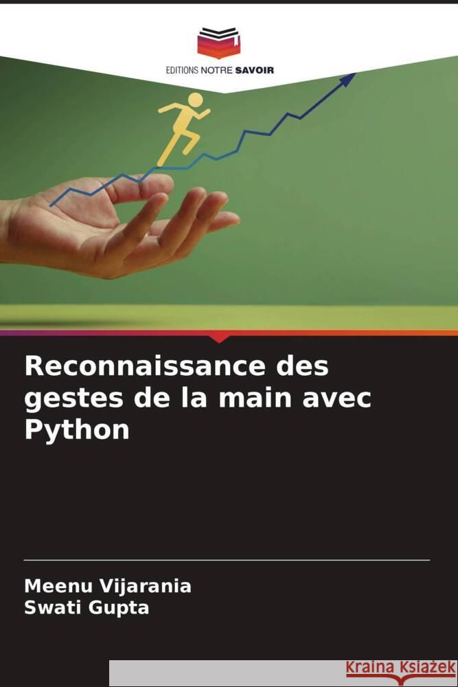 Reconnaissance des gestes de la main avec Python Meenu Vijarania Swati Gupta 9786207280711