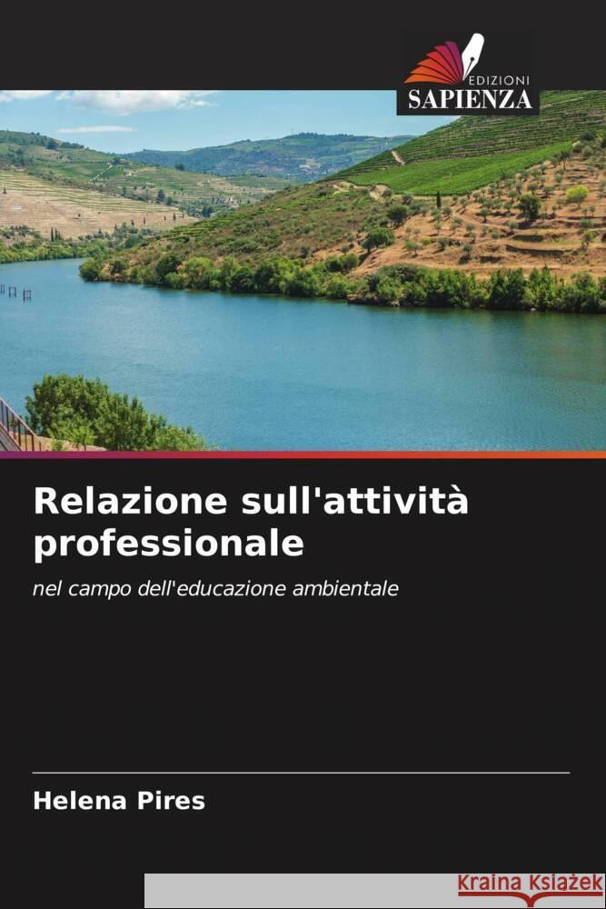 Relazione sull'attivit? professionale Helena Pires 9786207282784