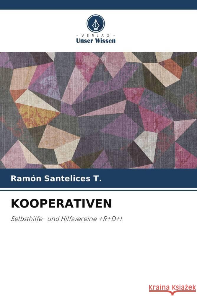 Kooperativen Ram?n Santelice 9786207284467 Verlag Unser Wissen