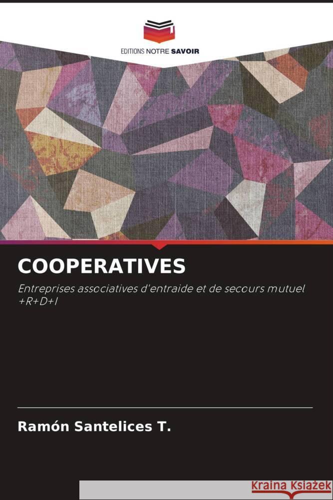 Cooperatives Ram?n Santelice 9786207284504 Editions Notre Savoir