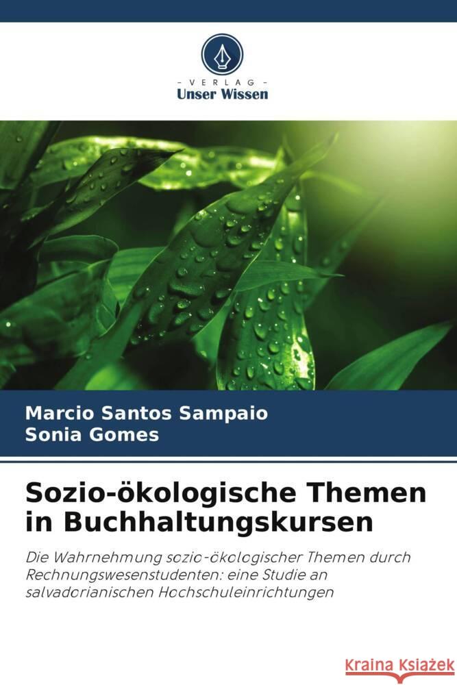 Sozio-?kologische Themen in Buchhaltungskursen Marcio Santo Sonia Gomes 9786207286720 Verlag Unser Wissen