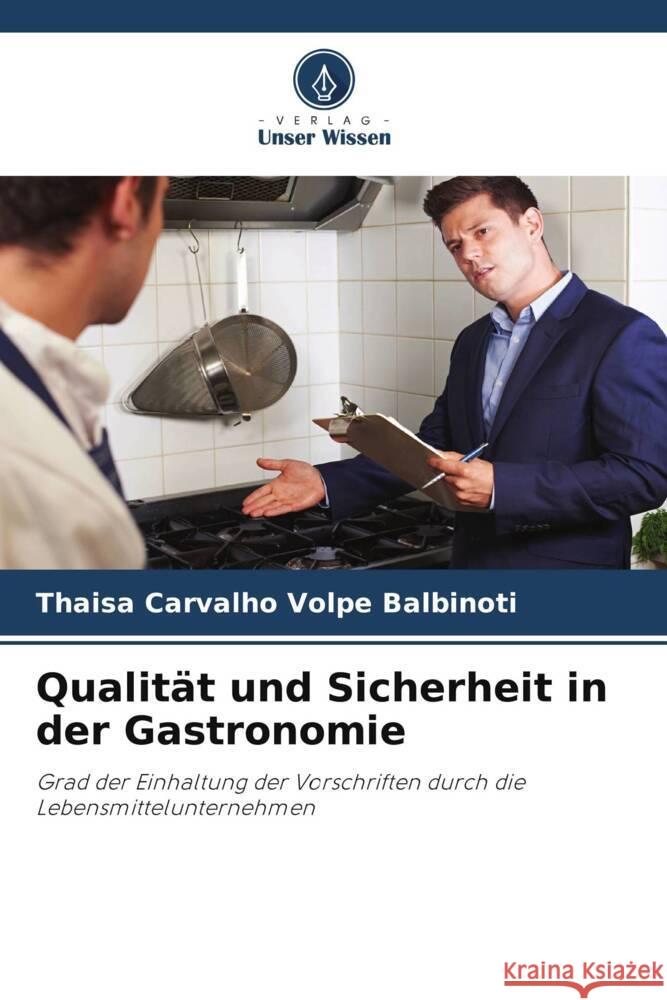 Qualit?t und Sicherheit in der Gastronomie Thaisa Carvalh 9786207288700