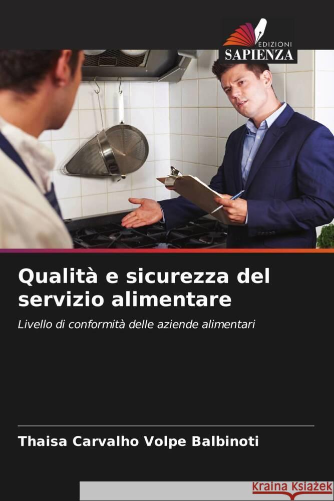 Qualit? e sicurezza del servizio alimentare Thaisa Carvalh 9786207288809