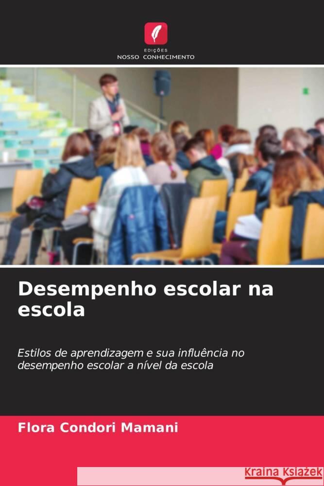 Desempenho escolar na escola Flora Condor 9786207291946