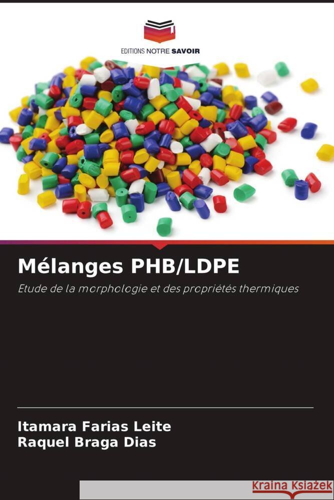 M?langes PHB/LDPE Itamara Farias Leite Raquel Brag 9786207292561