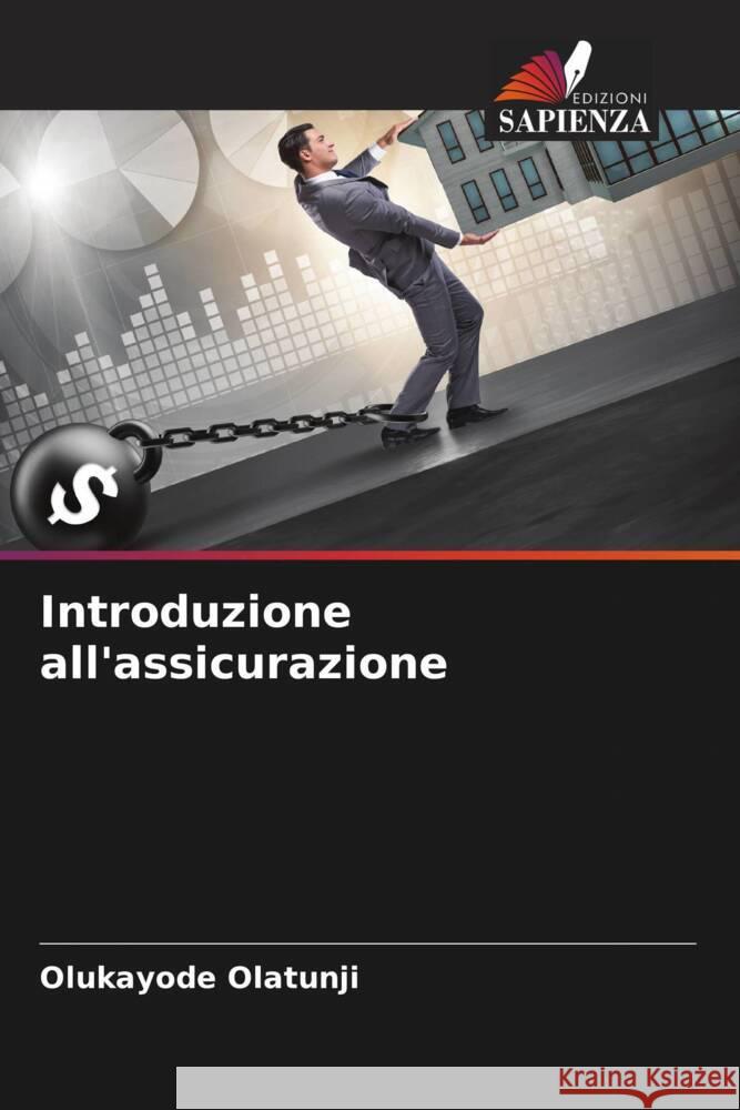 Introduzione all'assicurazione Olukayode Olatunji 9786207295463 Edizioni Sapienza