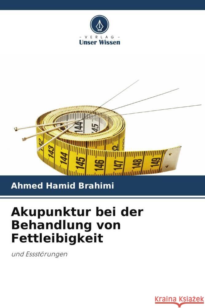 Akupunktur bei der Behandlung von Fettleibigkeit Ahmed Hamid Brahimi 9786207296514