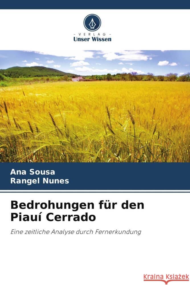 Bedrohungen f?r den Piau? Cerrado Ana Sousa Rangel Nunes 9786207297122