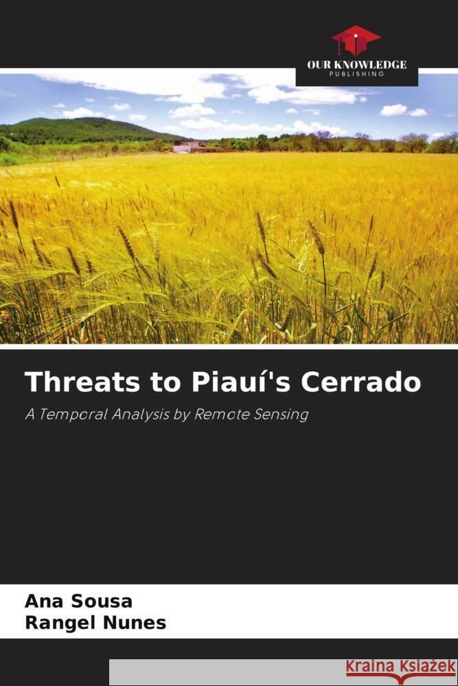 Threats to Piau?'s Cerrado Ana Sousa Rangel Nunes 9786207297160