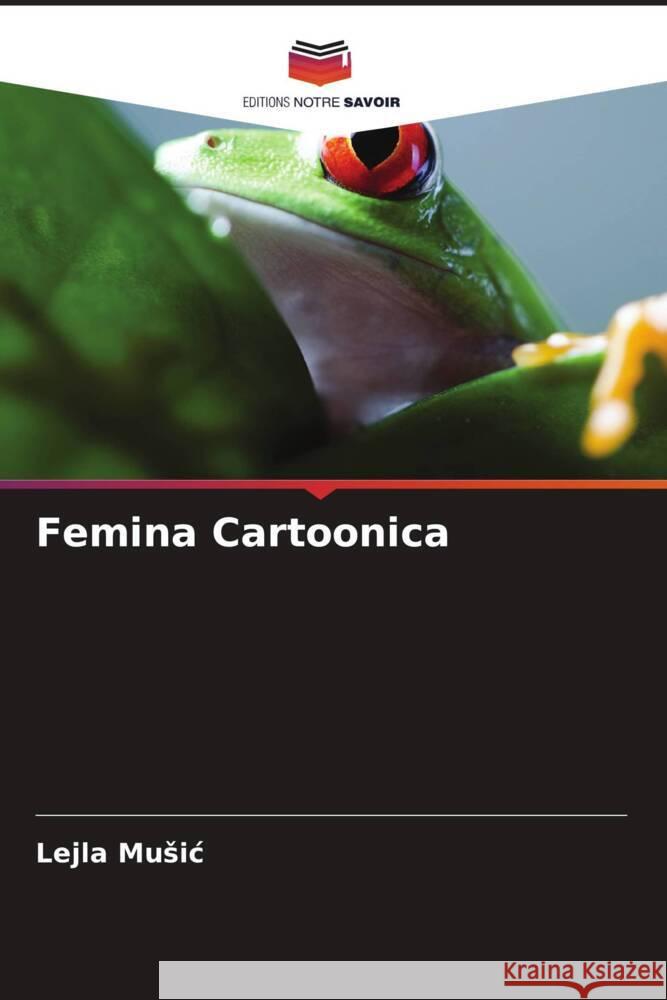 Femina Cartoonica Lejla Music 9786207300280