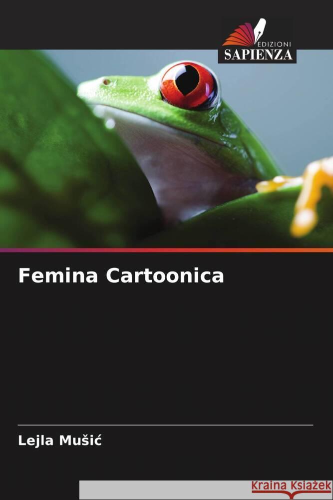 Femina Cartoonica Lejla Music 9786207300327