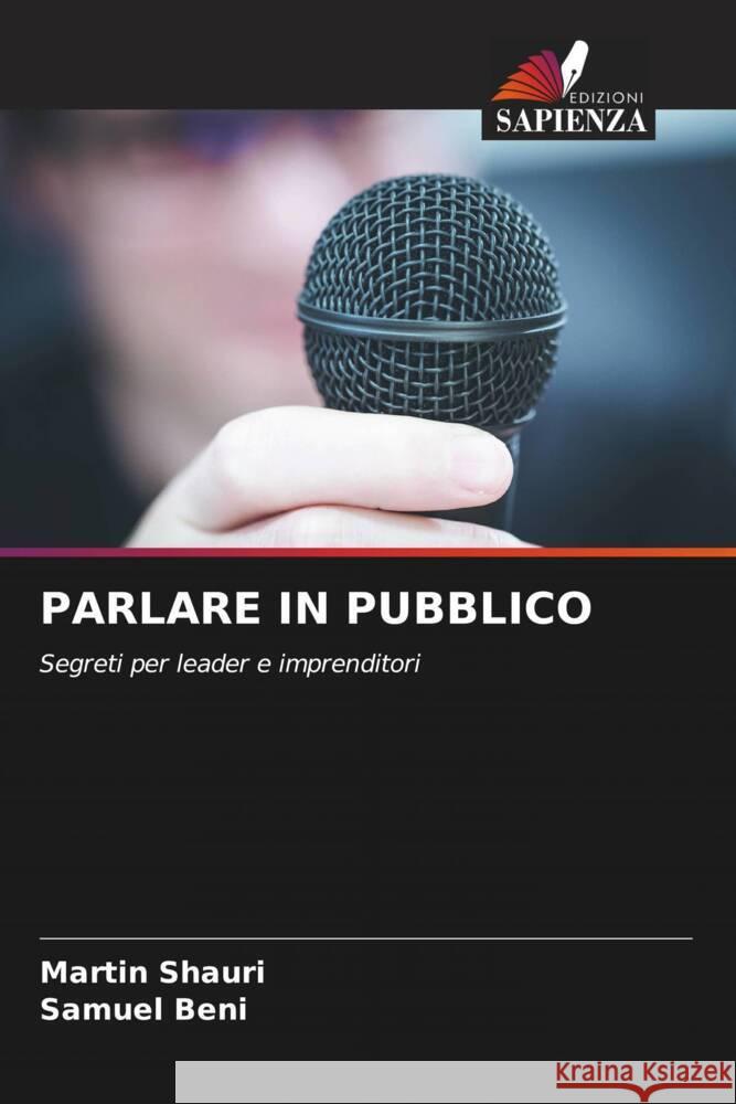 Parlare in Pubblico Martin Shauri Samuel Beni 9786207301805