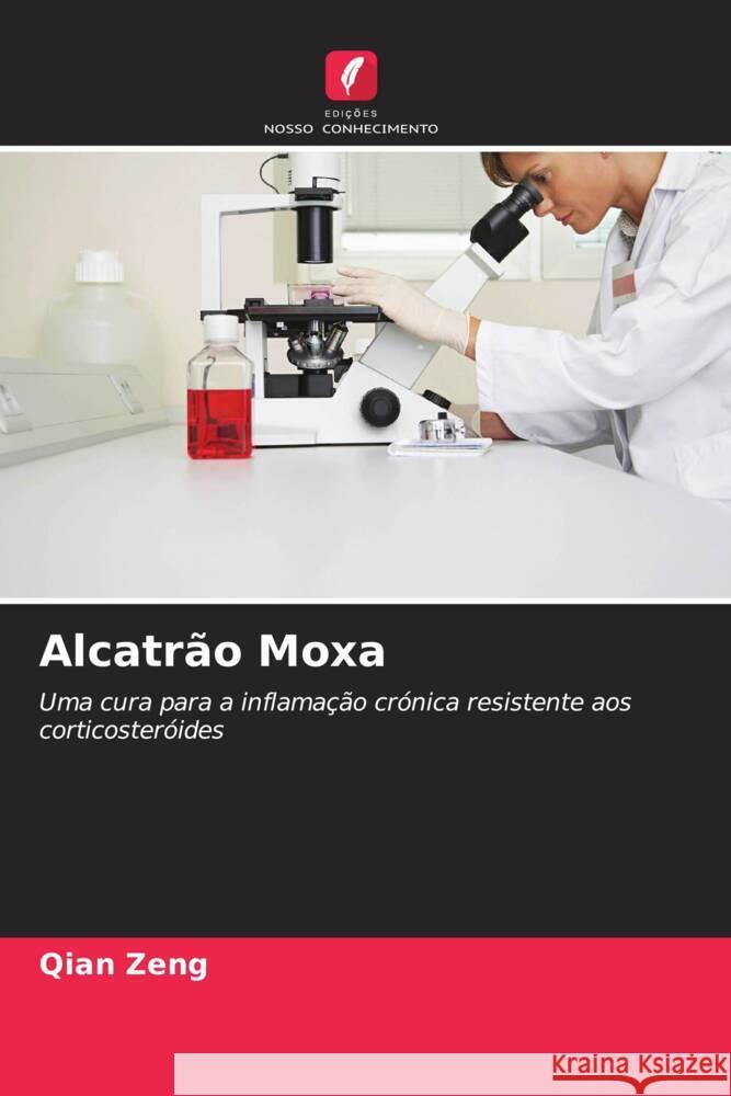 Alcatr?o Moxa Qian Zeng 9786207303120