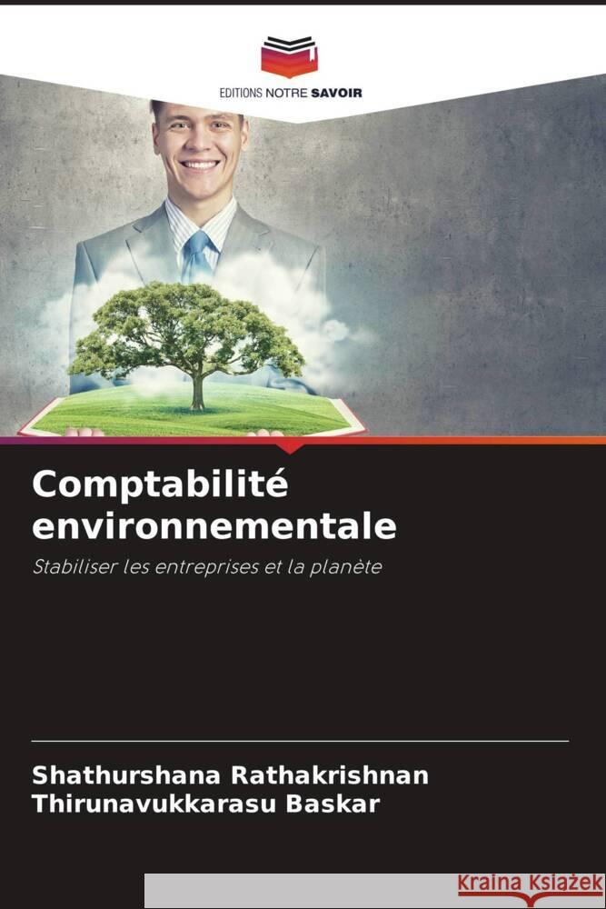 Comptabilit? environnementale Shathurshana Rathakrishnan Thirunavukkarasu Baskar 9786207304097