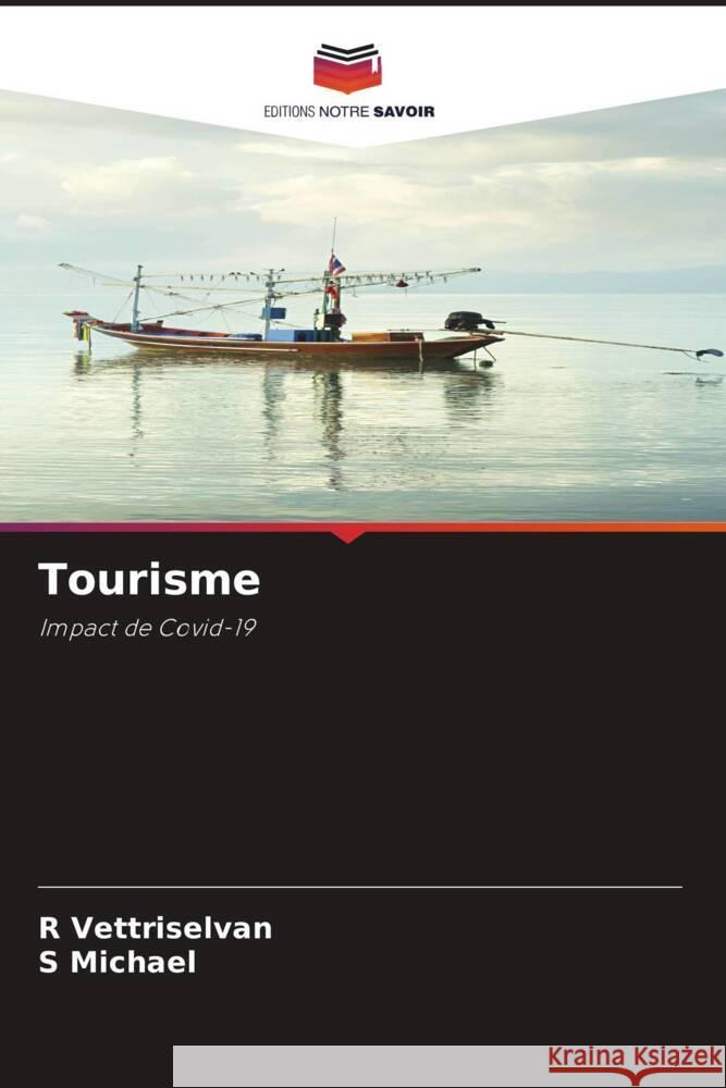 Tourisme R. Vettriselvan S. Michael 9786207311484