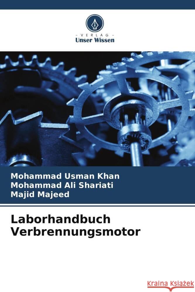 Laborhandbuch Verbrennungsmotor Mohammad Usman Khan Mohammad Ali Shariati Majid Majeed 9786207311552