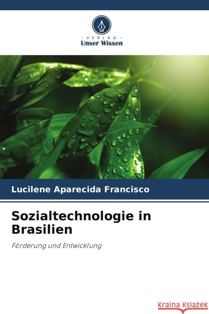 Sozialtechnologie in Brasilien Lucilene Aparecida Francisco 9786207312580