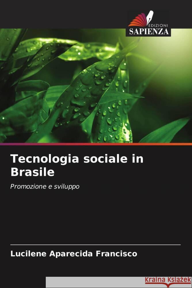 Tecnologia sociale in Brasile Lucilene Aparecida Francisco 9786207312610