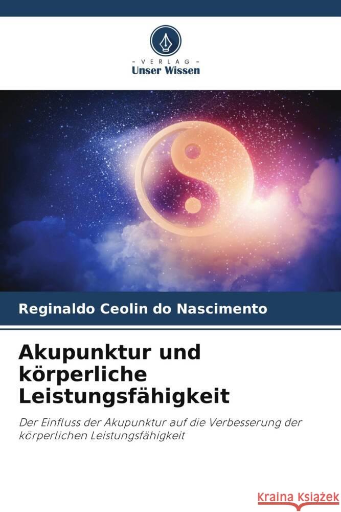 Akupunktur und k?rperliche Leistungsf?higkeit Reginaldo Ceoli 9786207313402