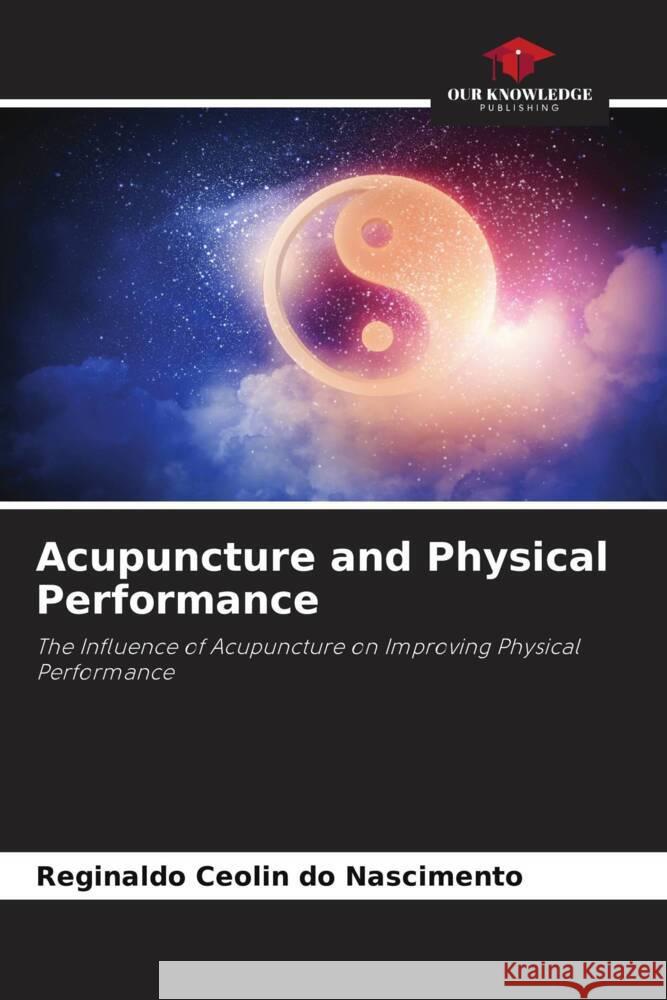 Acupuncture and Physical Performance Reginaldo Ceoli 9786207313419