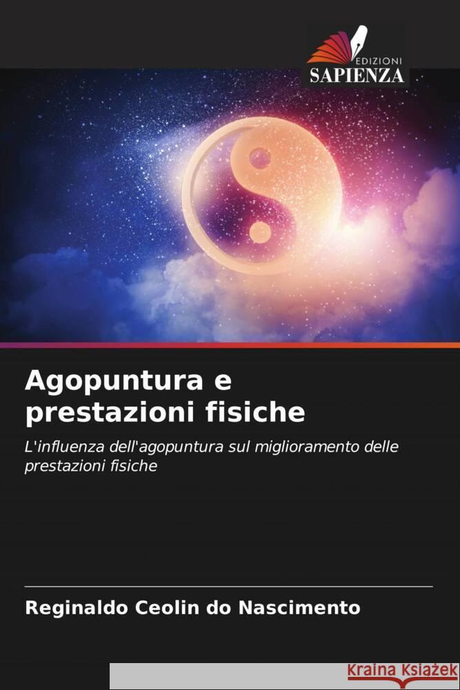 Agopuntura e prestazioni fisiche Reginaldo Ceoli 9786207313501