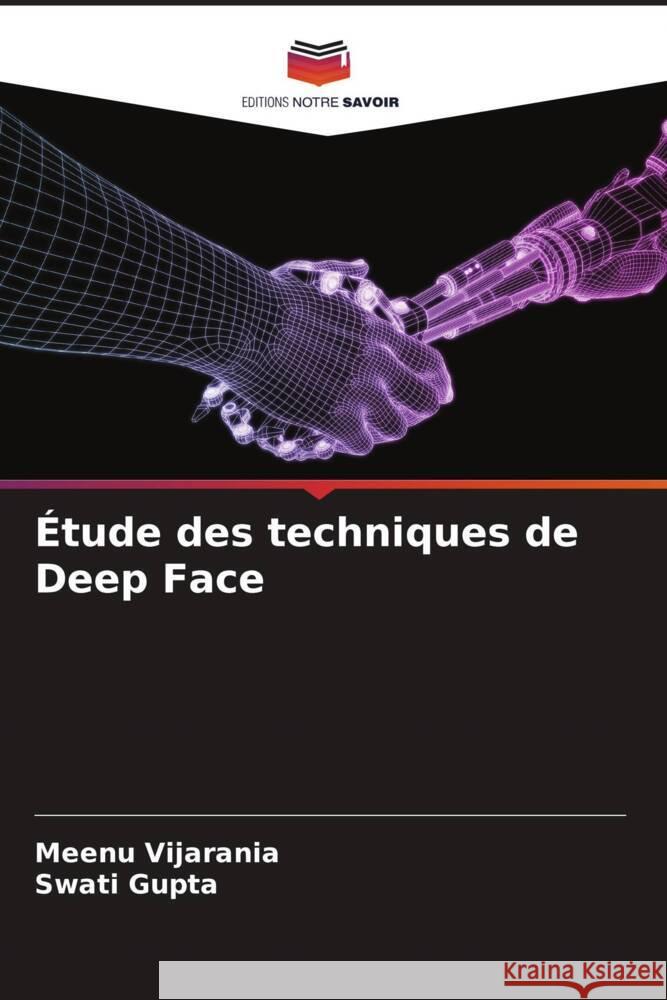 ?tude des techniques de Deep Face Meenu Vijarania Swati Gupta 9786207313938 Editions Notre Savoir