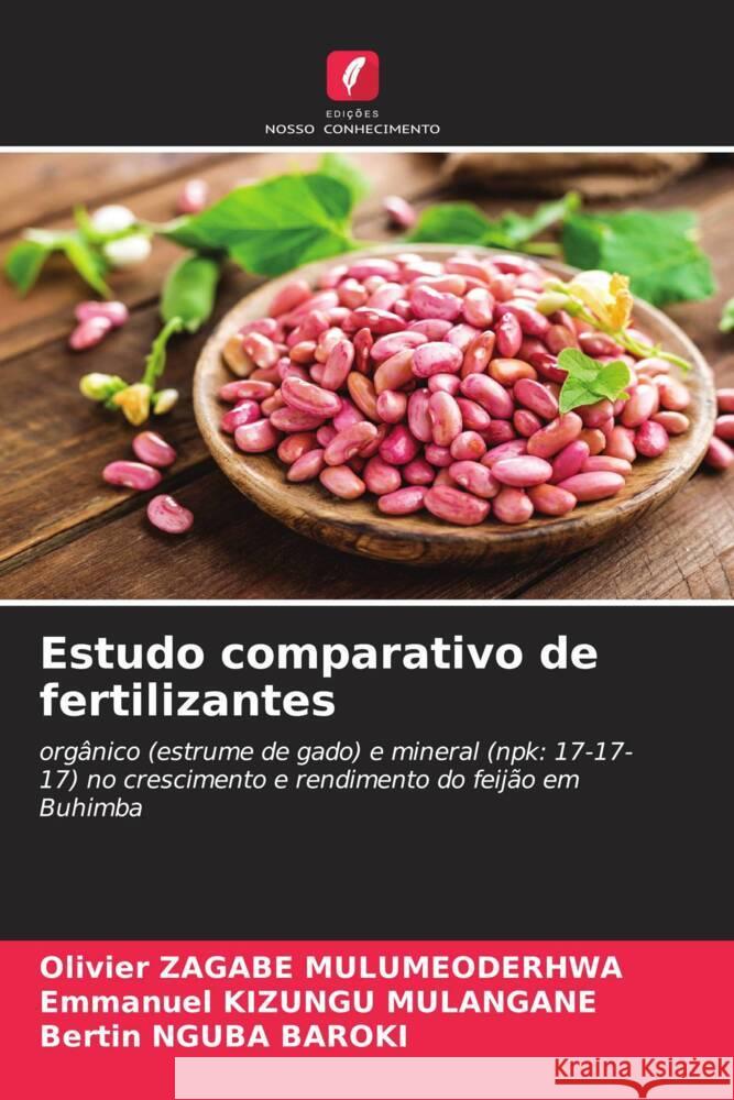 Estudo comparativo de fertilizantes Olivier Zagab Emmanuel Kizung Bertin Ngub 9786207315291