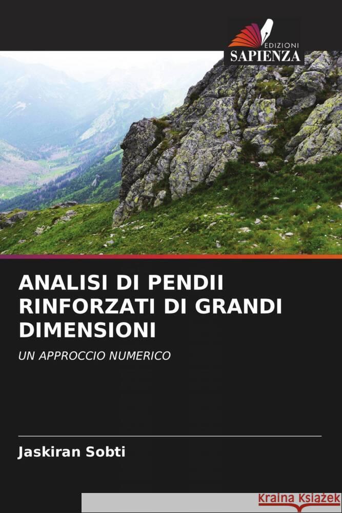 Analisi Di Pendii Rinforzati Di Grandi Dimensioni Jaskiran Sobti 9786207315406