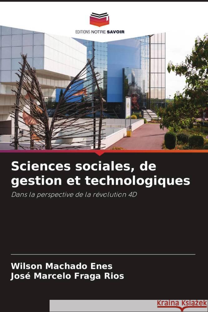 Sciences sociales, de gestion et technologiques Wilson Machad Jos? Marcel 9786207315512