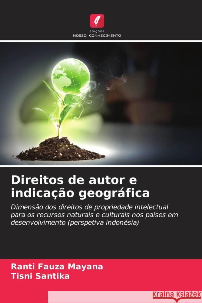 Direitos de autor e indica??o geogr?fica Ranti Fauza Mayana Tisni Santika 9786207317868