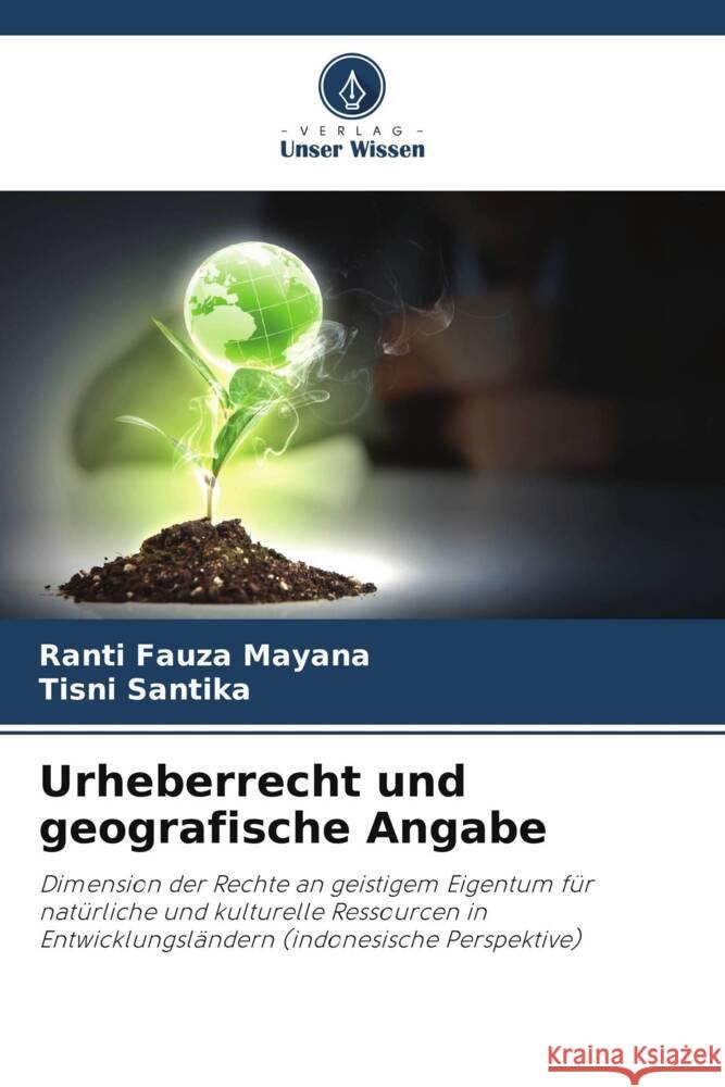 Urheberrecht und geografische Angabe Ranti Fauza Mayana Tisni Santika 9786207317905