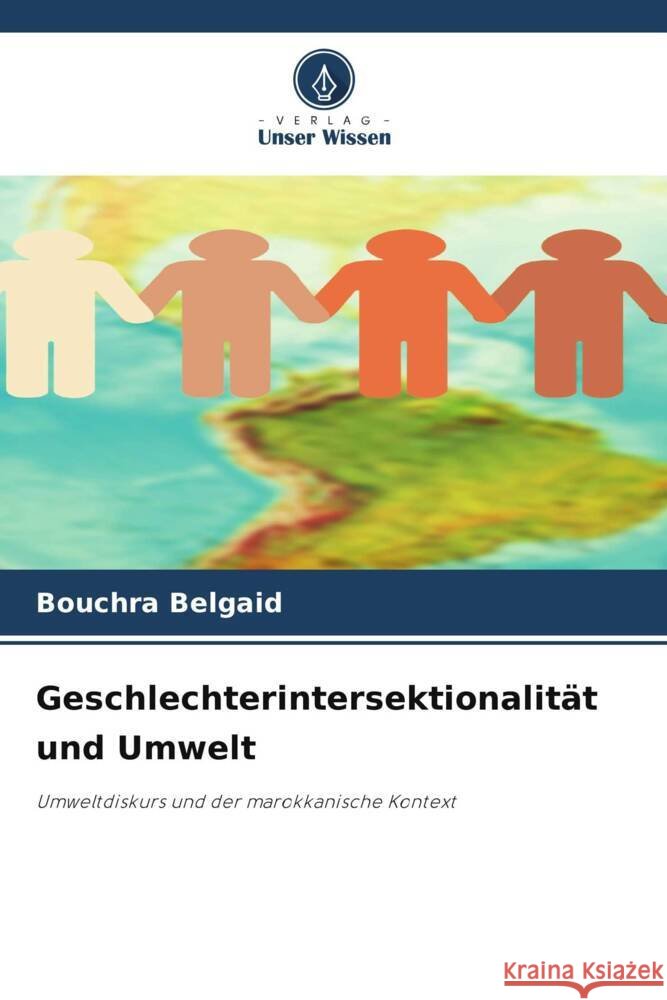 Geschlechterintersektionalit?t und Umwelt Bouchra Belgaid 9786207318995