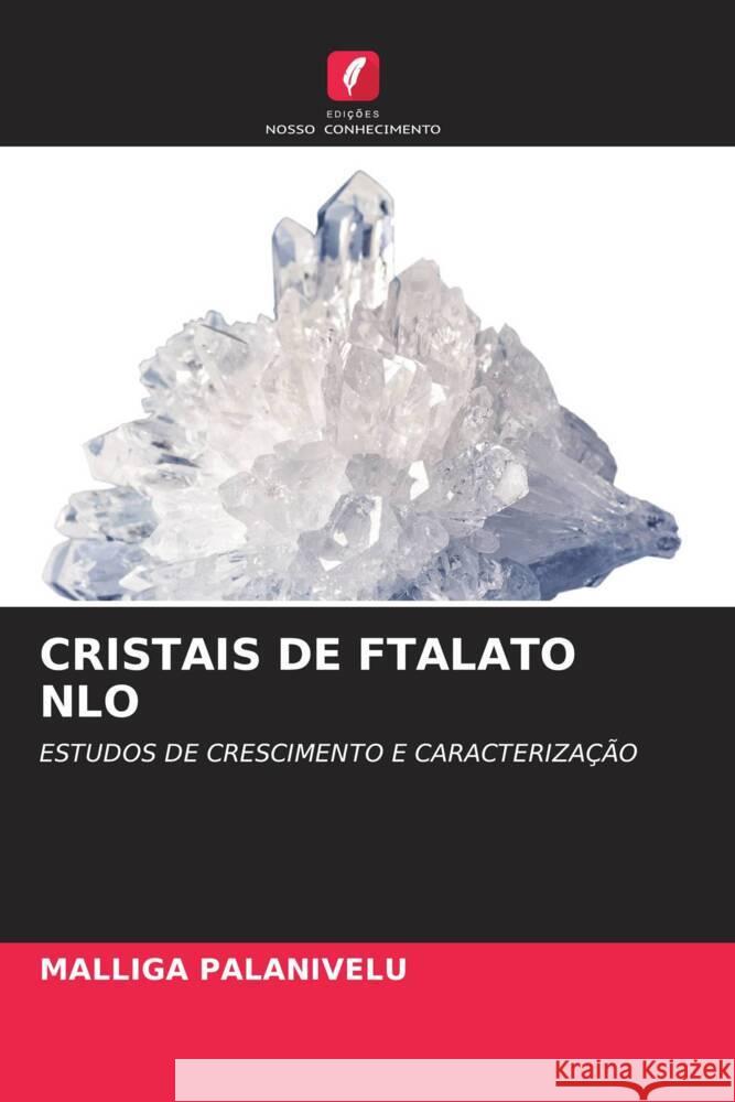 Cristais de Ftalato Nlo Malliga Palanivelu 9786207323081