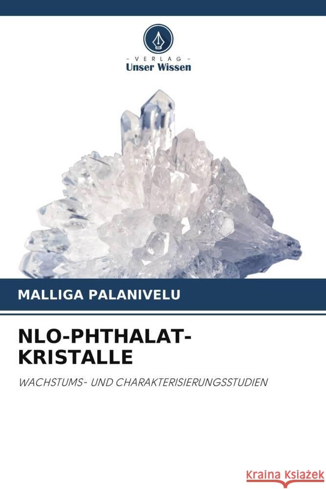 Nlo-Phthalat-Kristalle Malliga Palanivelu 9786207323111