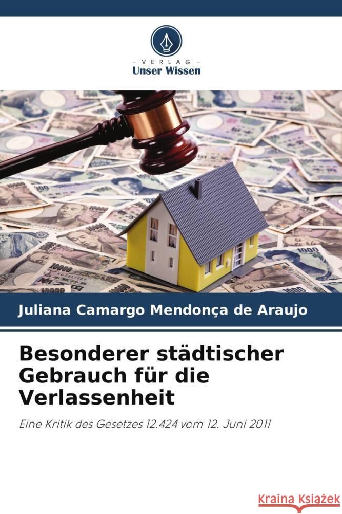 Besonderer st?dtischer Gebrauch f?r die Verlassenheit Juliana Camarg 9786207329212 Verlag Unser Wissen