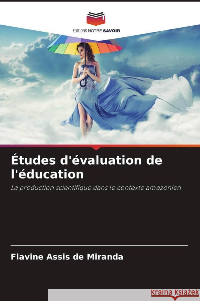 ?tudes d'?valuation de l'?ducation Flavine Assi 9786207330539 Editions Notre Savoir