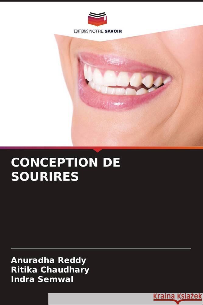 Conception de Sourires Anuradha Reddy Ritika Chaudhary Indra Semwal 9786207331352