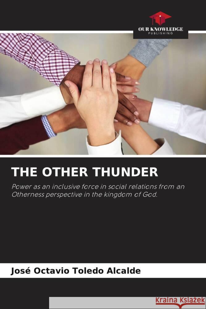 The Other Thunder Jos? Octavio Toled 9786207331529 Our Knowledge Publishing