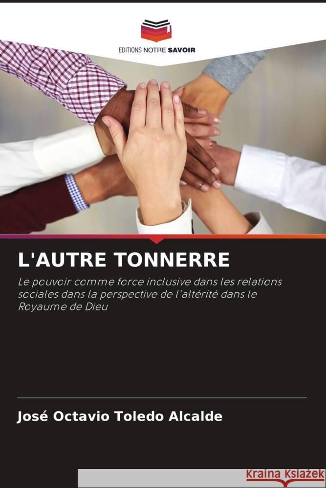 L'Autre Tonnerre Jos? Octavio Toled 9786207331543 Editions Notre Savoir