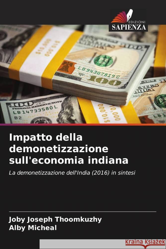 Impatto della demonetizzazione sull'economia indiana Joby Josep Alby Micheal 9786207339051