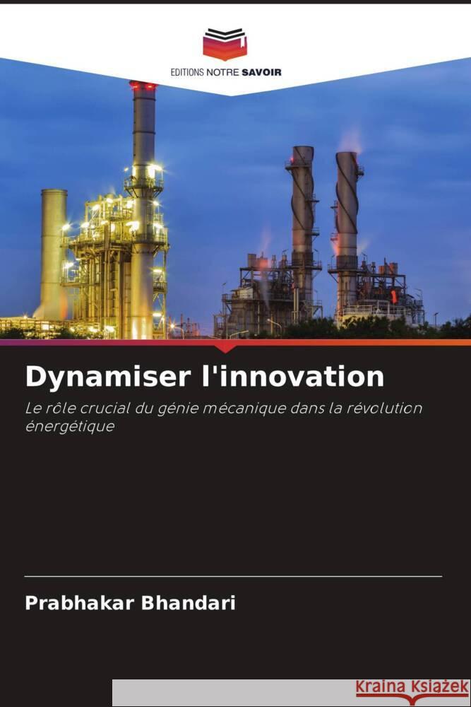 Dynamiser l'innovation Prabhakar Bhandari 9786207339570