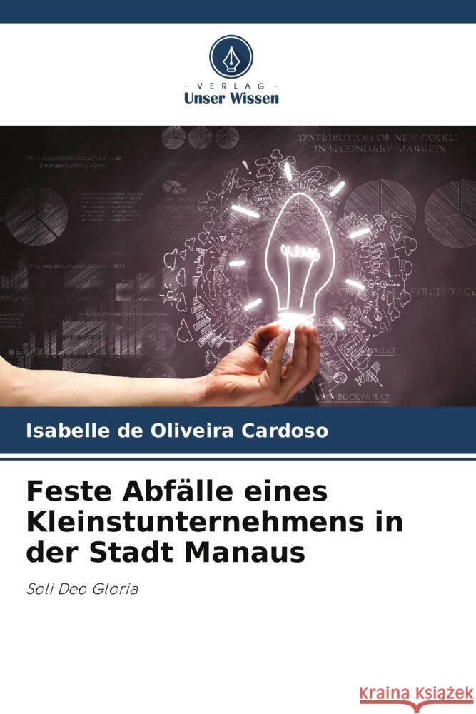 Feste Abf?lle eines Kleinstunternehmens in der Stadt Manaus Isabelle d 9786207340347