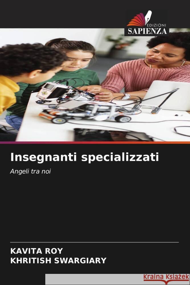 Insegnanti specializzati Kavita Roy Khritish Swargiary 9786207341115 Edizioni Sapienza