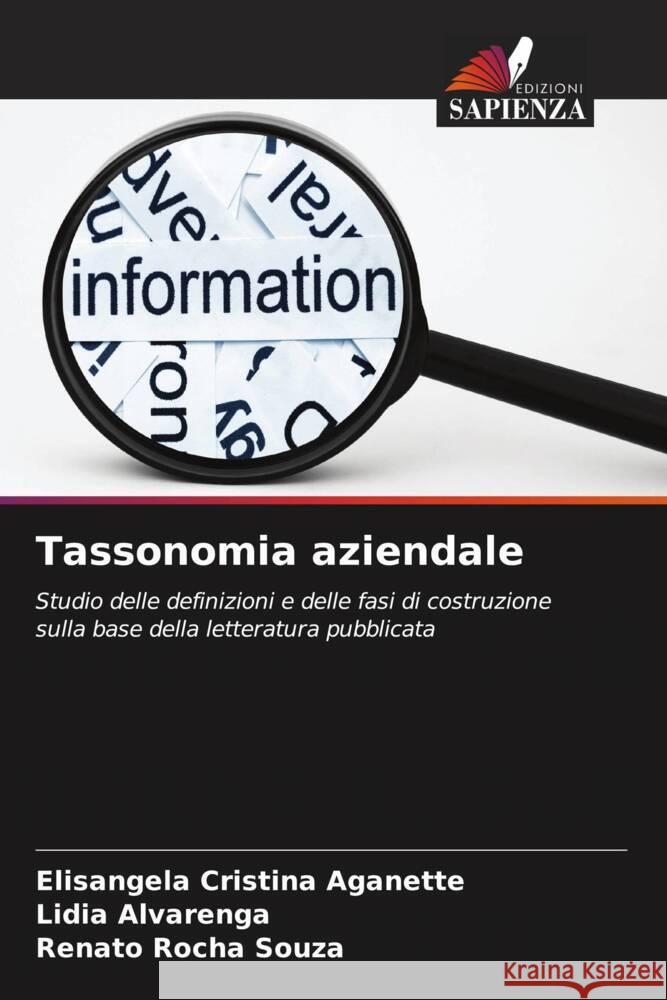 Tassonomia aziendale Elis?ngela Cristina Aganette L?dia Alvarenga Renato Roch 9786207341580 Edizioni Sapienza